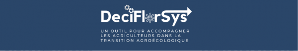 DeciFlorSys : Un outil pour accompagner les agriculteurs dans la transition agroécologique